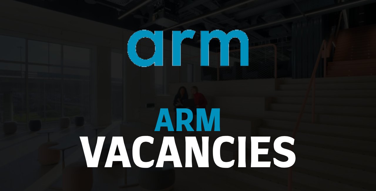 ARM Vacancies