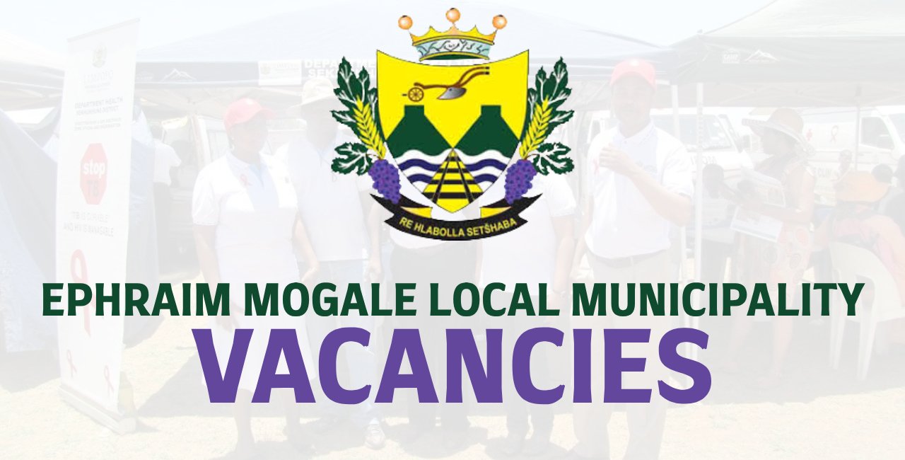 Ephraim Mogale Local Municipality Vacancies