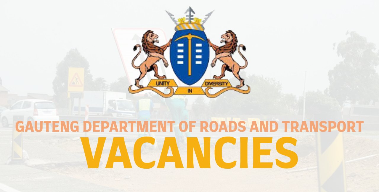 Gauteng Department Of Roads And Transport Vacancies