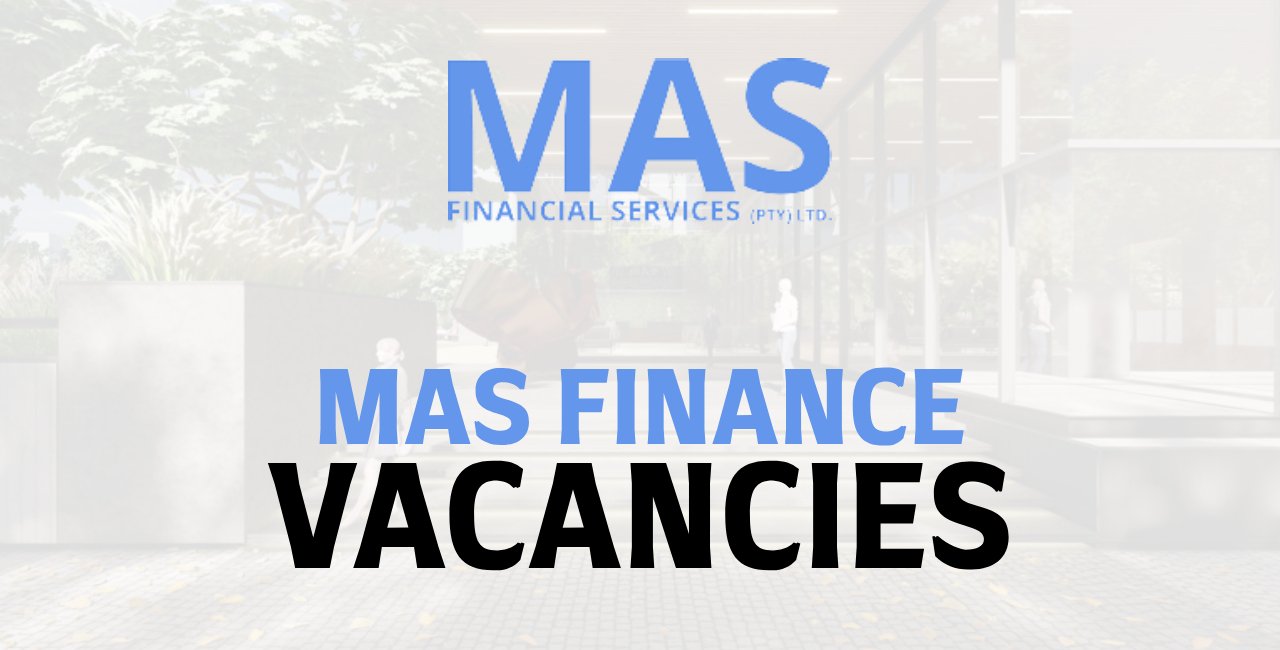 Mas Finance Vacancies