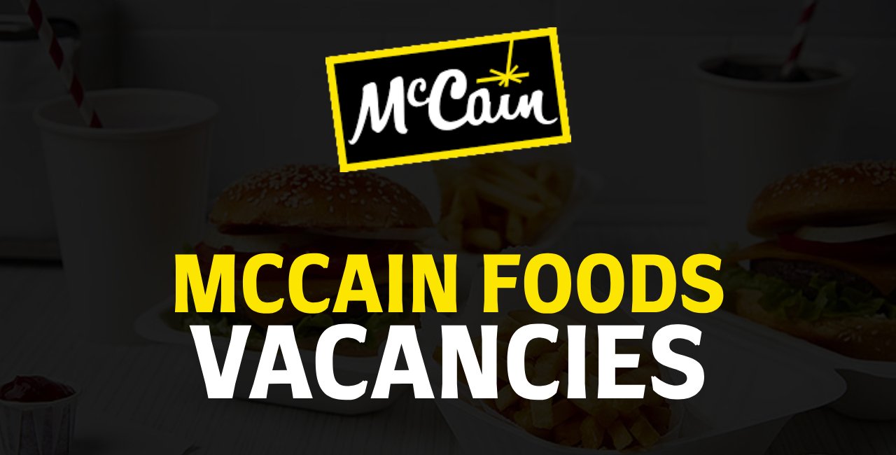 McCain Foods Vacancies
